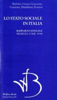 Lo stato sociale in Italia 1998. Rapporto annuale Iridiss-Cnr edito da Donzelli