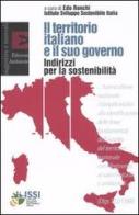 Il territorio italiano e il suo governo. Indirizzi per la sostenibilità edito da Edizioni Ambiente
