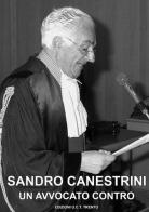 Un avvocato contro di Sandro Canestrini edito da UCT