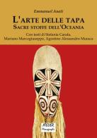 L' arte delle tapa. Sacre stoffe dell'Oceania edito da Atelier