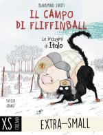 Il campo di Fliffinball. Le indagini di Italo. Ediz. ad alta leggibilità di Beniamino Sidoti edito da Albero delle Matite