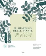 Il giardino delle Piante. Radicepura Garden Festival. Ediz. illustrata edito da Libreria della Natura