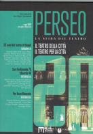 Perseo. La sfida del teatro vol.6 edito da Marotta e Cafiero