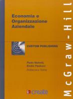 Economia e organizzazione aziendale. Politecnico di Torino edito da McGraw-Hill Education