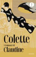 I romanzi di Claudine di Colette edito da Mondadori