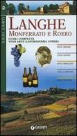 Langhe, Monferrato e Roero. Guida completa edito da Giunti Editore