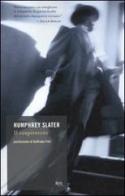 Il cospiratore di Humphrey Slater edito da Rizzoli