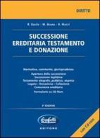 Successione ereditaria, testamento e donazione. Con CD-ROM di R. Basile, M. Bruono, R. Macrì edito da Buffetti