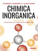 Chimica inorganica. Edizione italiana sulla quinta in lingua inglese di Catherine E. Housecroft, Alan G. Sharpe edito da Piccin-Nuova Libraria