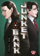 Junket bank vol. 9 di Ikko Tanaka edito da Dynit Manga