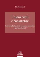 Unioni civili e convivenze. Le tutele alla luce della evoluzione normativa e giurisprudenziale di Ida Grimaldi edito da Pacini Giuridica