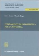Fondamenti di informatica per l'università di Enrico Grosso, Manuele Bicego edito da Giappichelli
