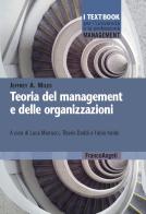 Teoria del management e delle organizzazioni di Jeffrey A. Miles edito da Franco Angeli