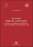 La teoria degli atti confermativi di Jacopo Bercelli edito da Edizioni Scientifiche Italiane