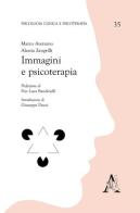 Immagini e psicoterapia di Marco Aersano, Alessia Zangrilli edito da Aracne