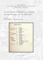 Cesare Pavese. Dialoghi con i classici. Atti del convegno (3-4 novembre 2020) edito da Edizioni dell'Orso