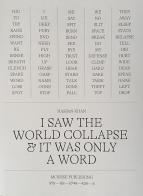 Hassan Khan. I saw the world collapse & it was only a word edito da Mousse Magazine & Publishing