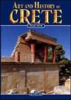 Art and history of Crete di Mario Iozzo edito da Bonechi