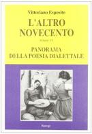 L'altro Novecento vol.6 di Vittoriano Esposito edito da BastogiLibri