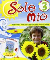 Sole mio. Per la 3ª classe elementare edito da Tresei Scuola