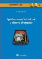 Ipertensione arteriosa e danno d'organo di Sergio Ghione edito da Primula Multimedia