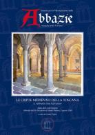 I quaderni delle abbazie storiche della Toscana vol.4.1 edito da Ist. per la Valorizzazione Abbazie Storiche della Toscana