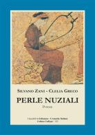 Perle nuziali di Silvano Zani, Clelia Greco edito da A.C. Ediemme - Edizioni Italiane Daniela Marra