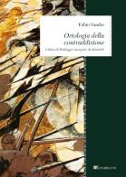 Ortologia della contraddizione. Critica di Heidegger interprete di Aristotele di Fabio Vander edito da Inschibboleth