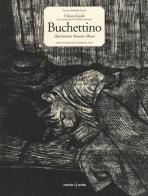 Buchettino. Con aggiornamento online di Chiara Guidi, Simone Massi edito da Orecchio Acerbo