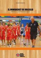 El minibasket de Bolsillo. 1000 ejercicios, juegos e hipótesis de lecciones di Maurizio Mondoni edito da BasketCoach.Net
