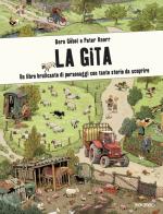 La gita. Un libro brulicante di personaggi e di storie da scoprire. Ediz. illustrata di Doro Göbel edito da Marameo