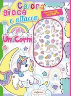 Colora gioca attacca gli unicorni. Activity book con puffy stickers. Ediz. illustrata edito da Elisedizioni