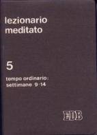 Lezionario meditato vol.5 edito da EDB