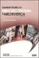 Elementi teorici di biblioteconomia e archivistica edito da Edizioni Giuridiche Simone