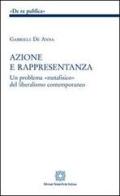 Azione e rappresentanza di Gabriele De Anna edito da Edizioni Scientifiche Italiane