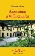 Assassinio a Villa Guaita di Giovanni Lischio edito da Macchione Editore