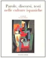 Parole, discorsi, testi nelle culture ispaniche edito da Flaccovio