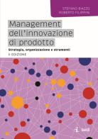 Management dell'innovazione di prodotto di Stefano Biazzo, Roberto Filippini edito da ISEDI