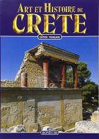 Art et histoire de Crete di Mario Iozzo edito da Bonechi