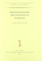 Prosopographie des haruspices romains di Marie-Laurence Haack edito da Ist. Editoriali e Poligrafici