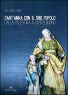 Sant'Anna con il suo popolo. Dalla Palestina a Castelbuono di Salvino Leone edito da Compostampa