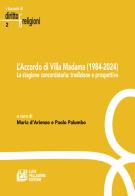 L'accordo di villa Madama (1984-2024). La stagione concordataria: tradizione e prospettive edito da Pellegrini