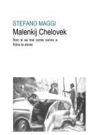 Malenkij Chelovek di Stefano Maggi edito da Youcanprint