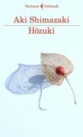 Hozuki di Aki Shimazaki edito da Feltrinelli
