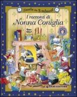 I racconti di Nonna Coniglia di Anna Casalis, Tony Wolf edito da Dami Editore