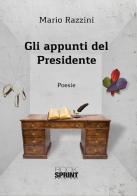 Gli appunti del presidente di Mario Razzini edito da Booksprint