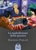 La maledizione della pecora di Maurizio Parlati edito da Les Flâneurs Edizioni