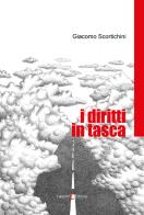 I diritti in tasca di Giacomo Scortichini edito da Capponi Editore