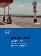 Gasoline. Testo inglese a fronte di Gregory Corso edito da Minimum Fax