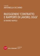 Rileggendo «Contratto e rapporti di lavoro, oggi» di Mario Napoli edito da Vita e Pensiero